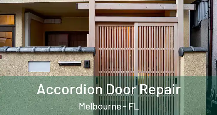 Accordion Door Repair Melbourne - FL