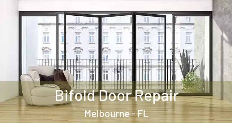 Bifold Door Repair Melbourne - FL