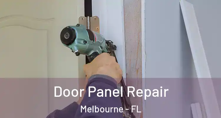 Door Panel Repair Melbourne - FL