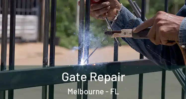 Gate Repair Melbourne - FL