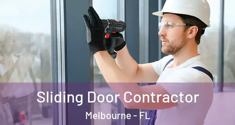 Sliding Door Contractor Melbourne - FL