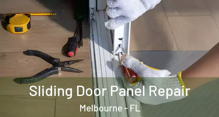 Sliding Door Panel Repair Melbourne - FL