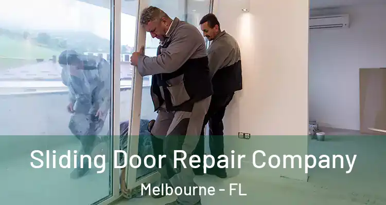 Sliding Door Repair Company Melbourne - FL